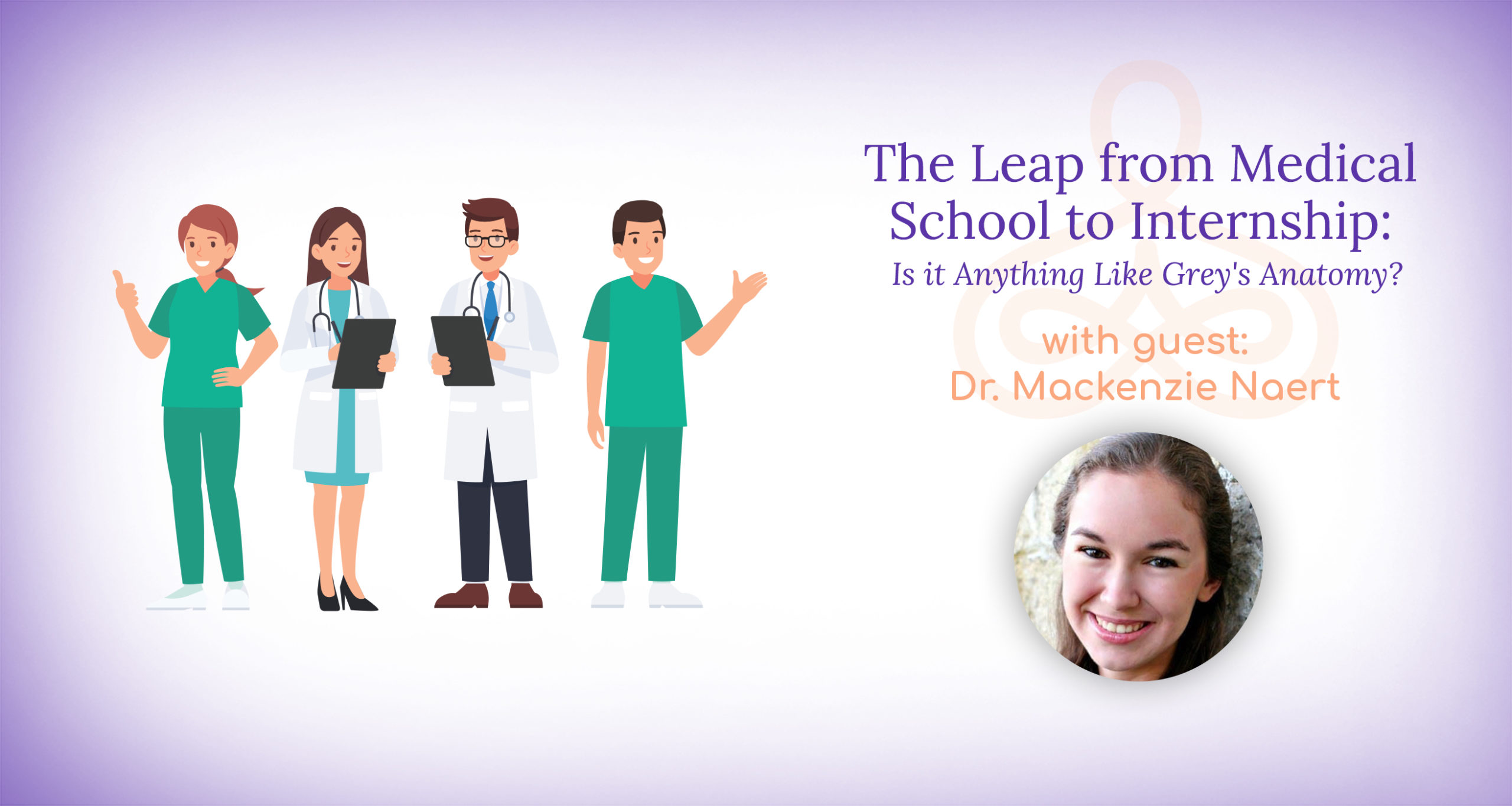 “The Leap from Medical School to Internship: Is it Like Grey's ...