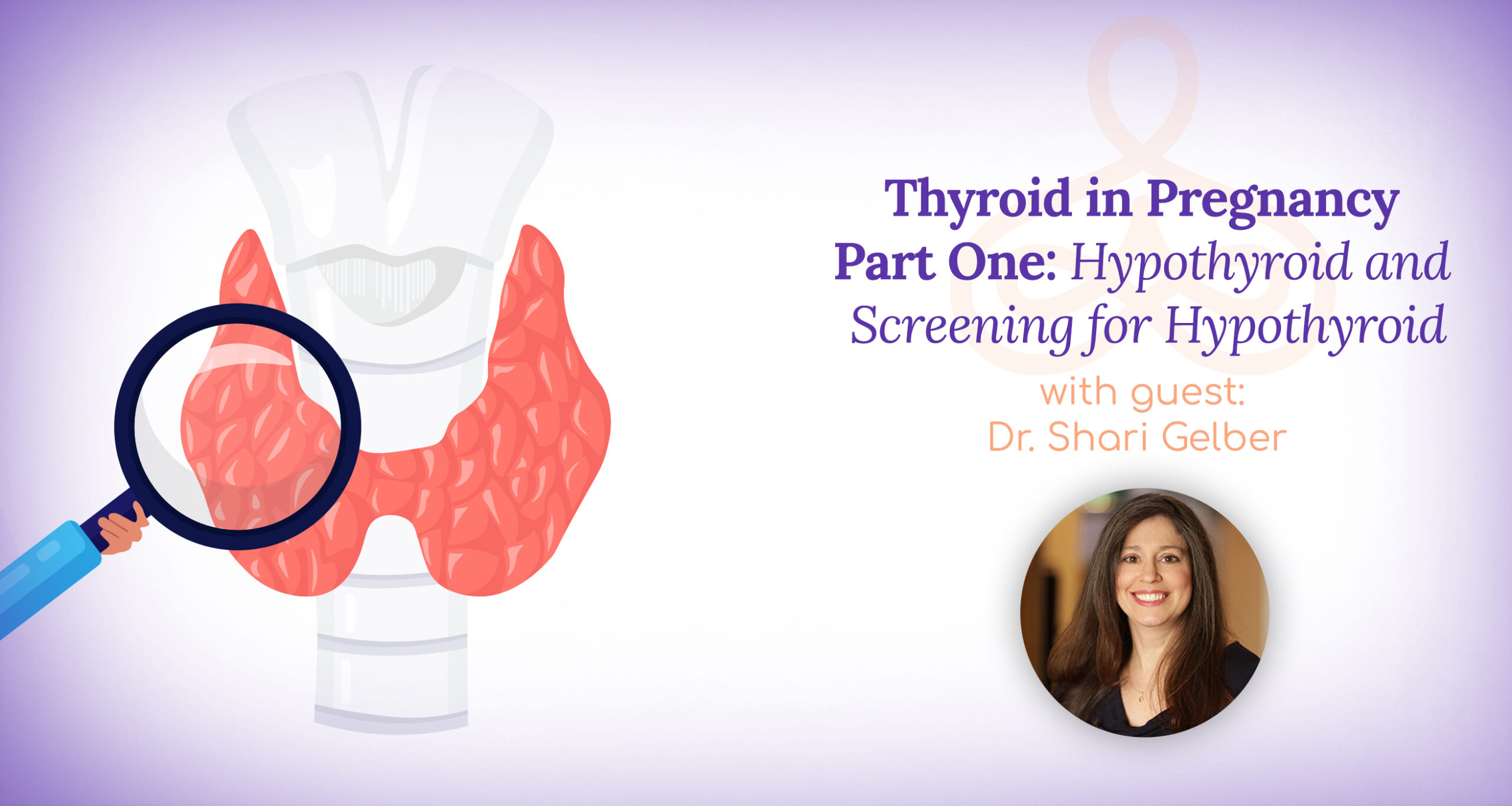 thyroid-in-pregnancy-part-one-hypothyroid-and-screening-for